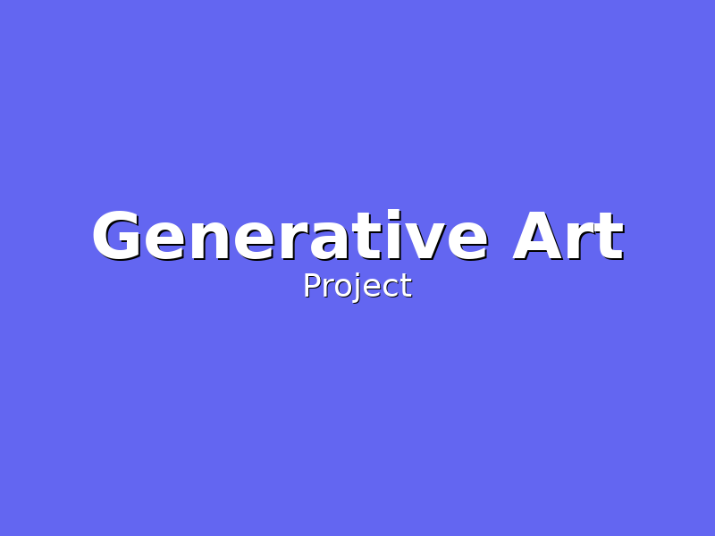 Generative Art Projects