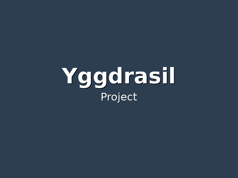 Yggdrasil Project